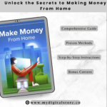 Unlock the Secrets to Making Money From Home