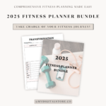 Plan, track, and achieve your fitness goals with the "2025 Fitness Planner Bundle." Includes calendars, fitness trackers, habit logs, and more to support your wellness journey.