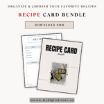 Recipe Card Bundle - Organize & Cherish Your Favorite Recipes