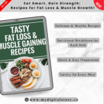 Boost your fitness journey with Tasty Fat Loss & Muscle Gaining Recipes! This ebook features 25+ delicious, high-protein recipes designed to support fat loss and muscle building. Perfect for health-conscious individuals!