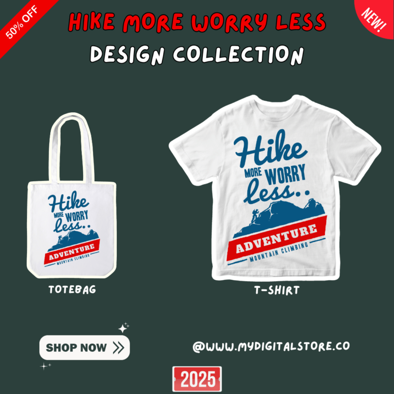 Inspire adventure with the Hike More Worry Less T-Shirt Design! Perfect for custom apparel and outdoor merchandise. Includes AI, EPS, SVG, and PNG formats