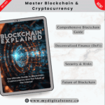 Blockchain Explained: The Ultimate Guide to Cryptocurrency & the Future of Finance