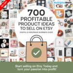 700 Profitable Product Ideas to Sell on Etsy – Digital & Handmade Business Guide